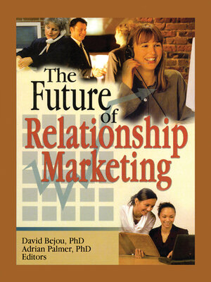 cover image of The Future of Relationship Marketing